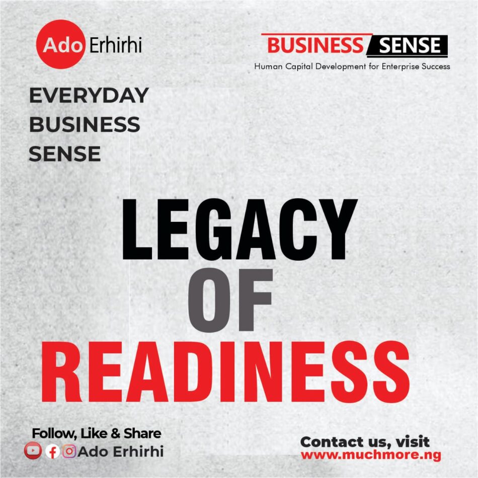 LEGACY OF READINESS